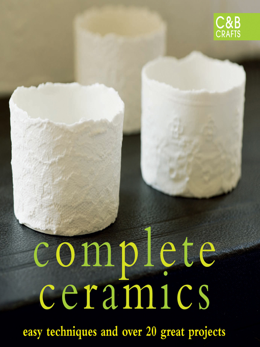 Title details for Complete Ceramics by Various Contributors - Wait list